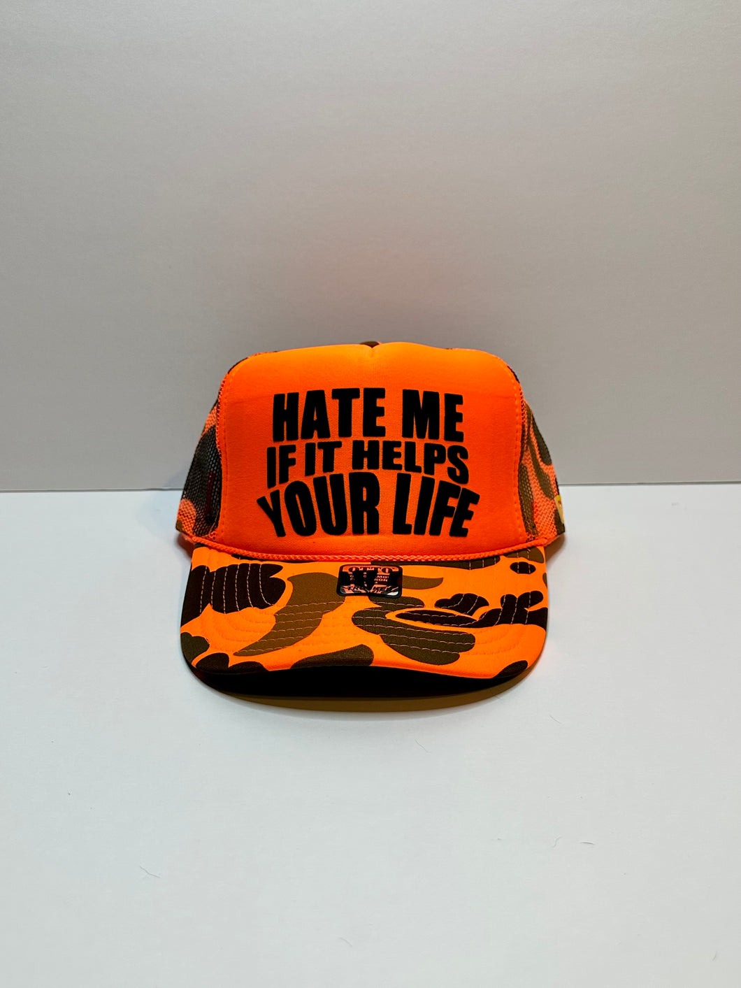 Hate Me If It Helps Your Life Trucker Hat